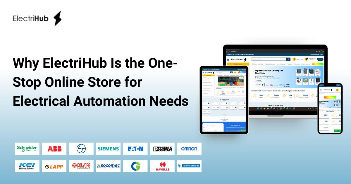 Why ElectriHub Is the One-Stop Online Store for Electrical Automation Needs